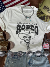 Load image into Gallery viewer, Trump Ain&#39;t My First Rodeo Graphic Tee
