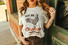 Load image into Gallery viewer, Buy Me Chickens Graphic TeeNaturalS
